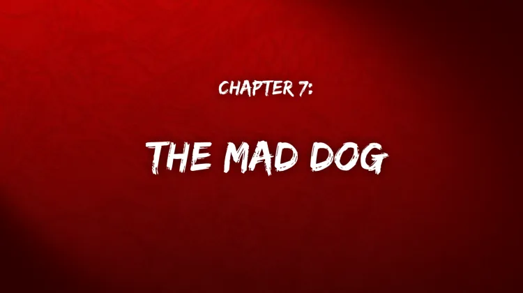 The Mad Dog