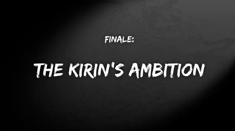 The Kirin's Ambition
