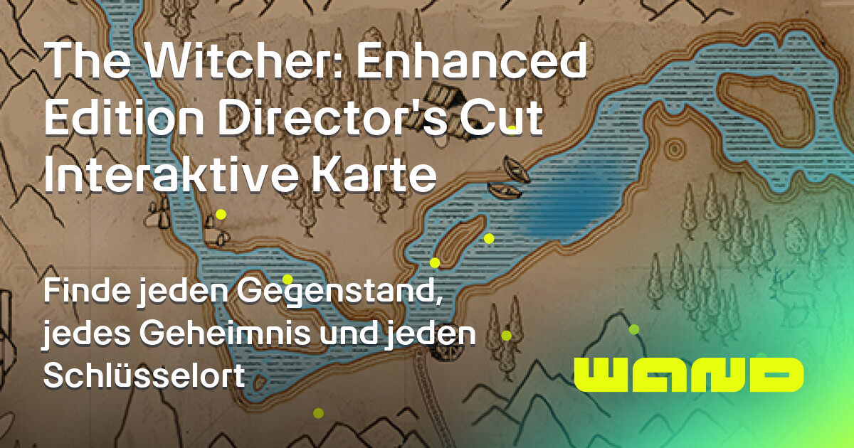The Witcher: Enhanced Edition Director's Cut Interactive Maps | Wand