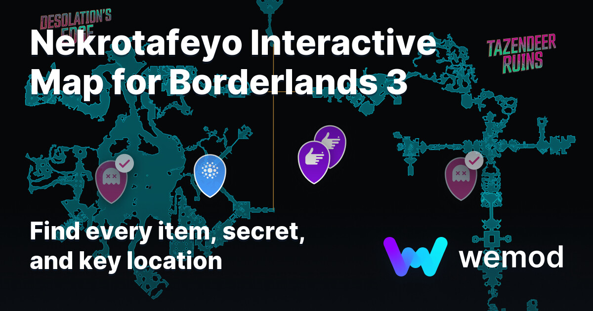 Nekrotafeyo Map for Borderlands 3 | Wand