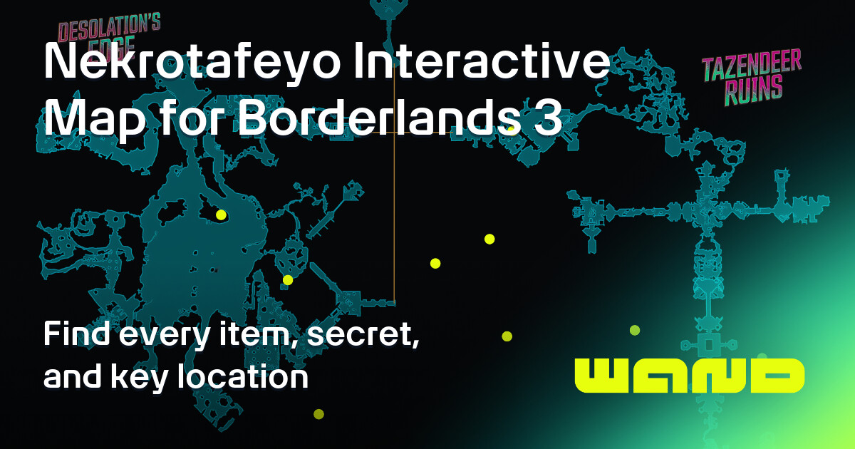 Story Missions - Nekrotafeyo Map for Borderlands 3 Checklist | WeMod Maps
