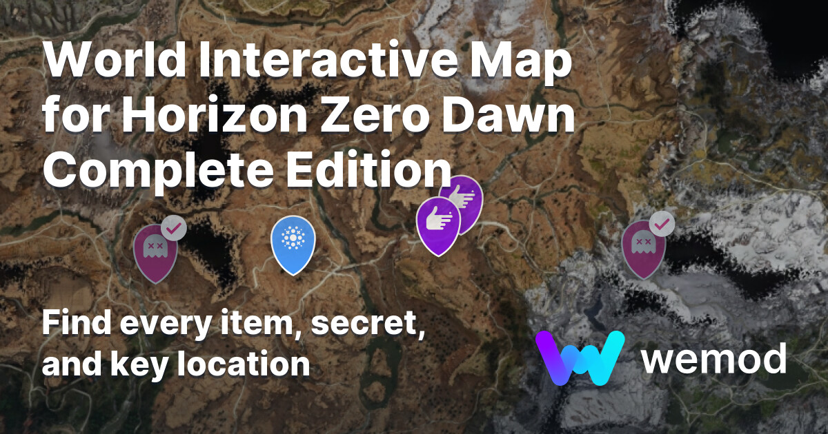 World Map for Horizon Zero Dawn Complete Edition | WeMod