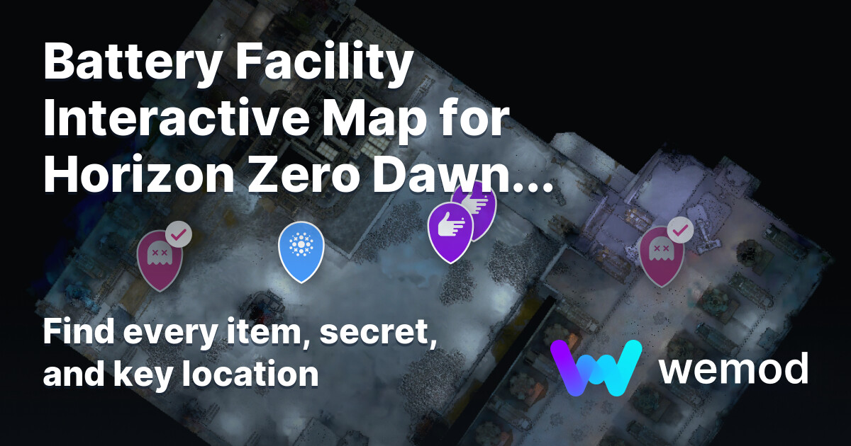 Battery Facility Map for Horizon Zero Dawn Complete Edition WeMod