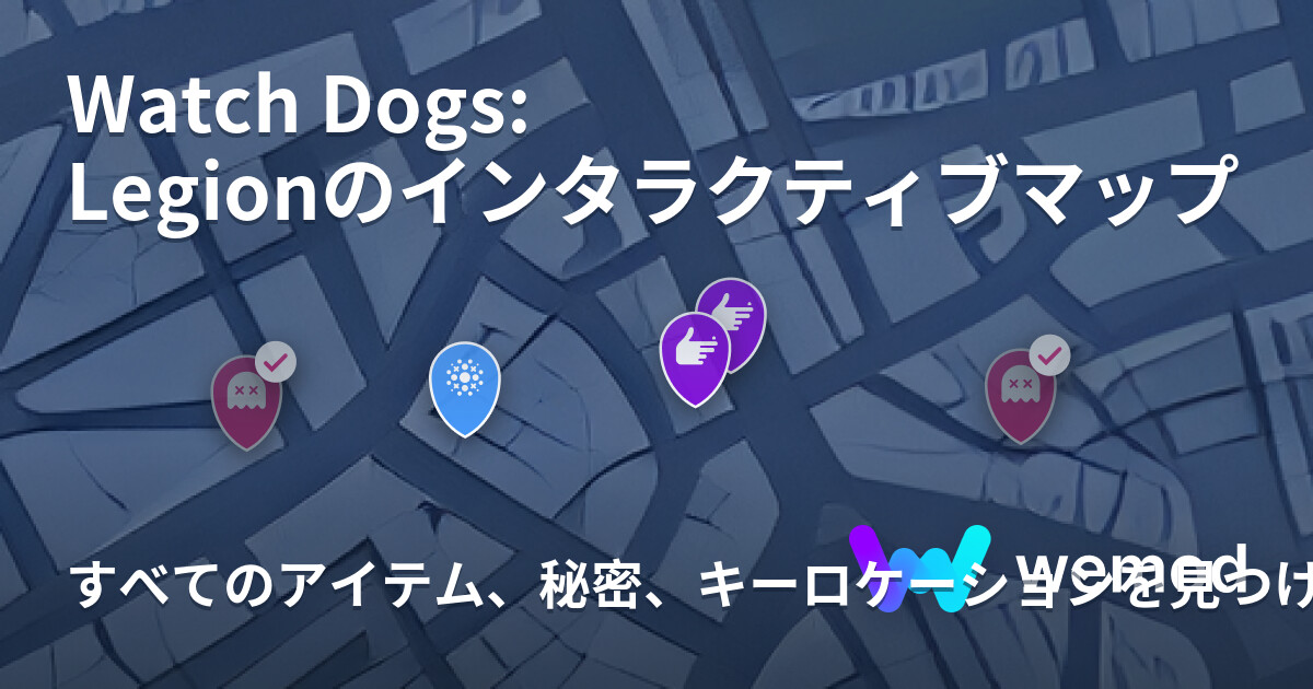 Watch Dogs: Legion Interactive Map | Wand