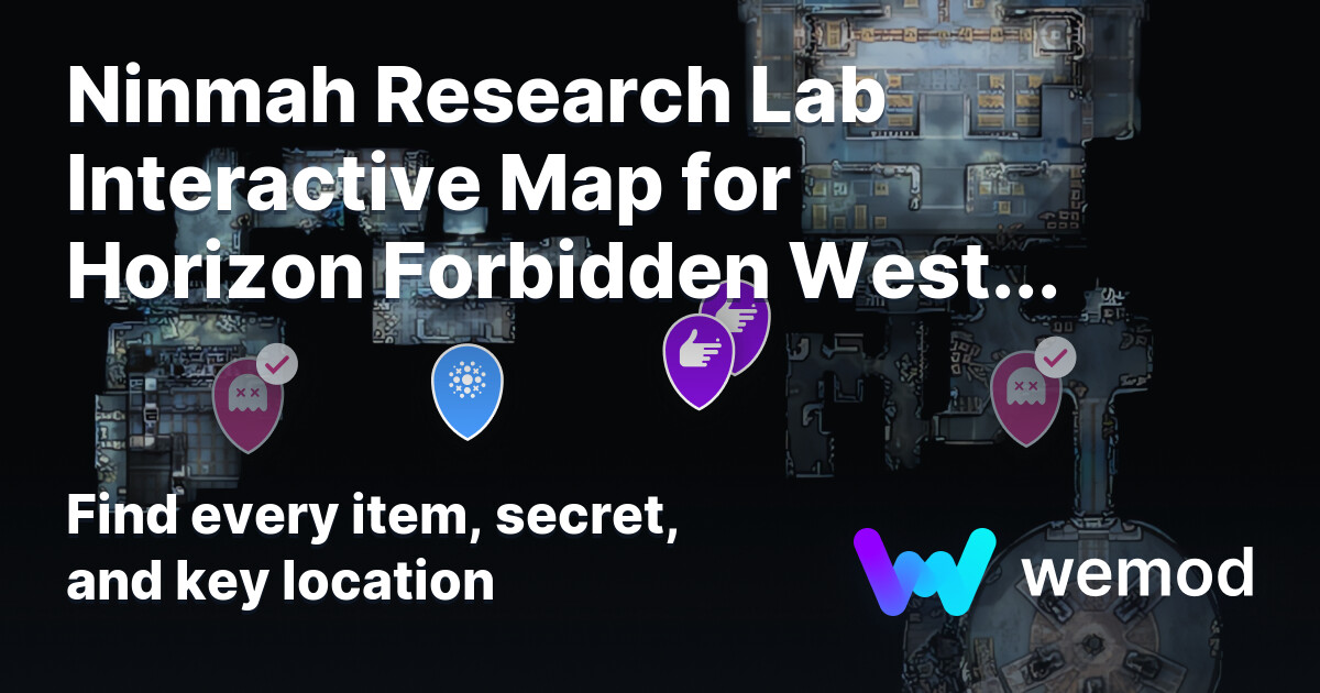 Ninmah Research Lab Map for Horizon Forbidden West Complete Edition | WeMod