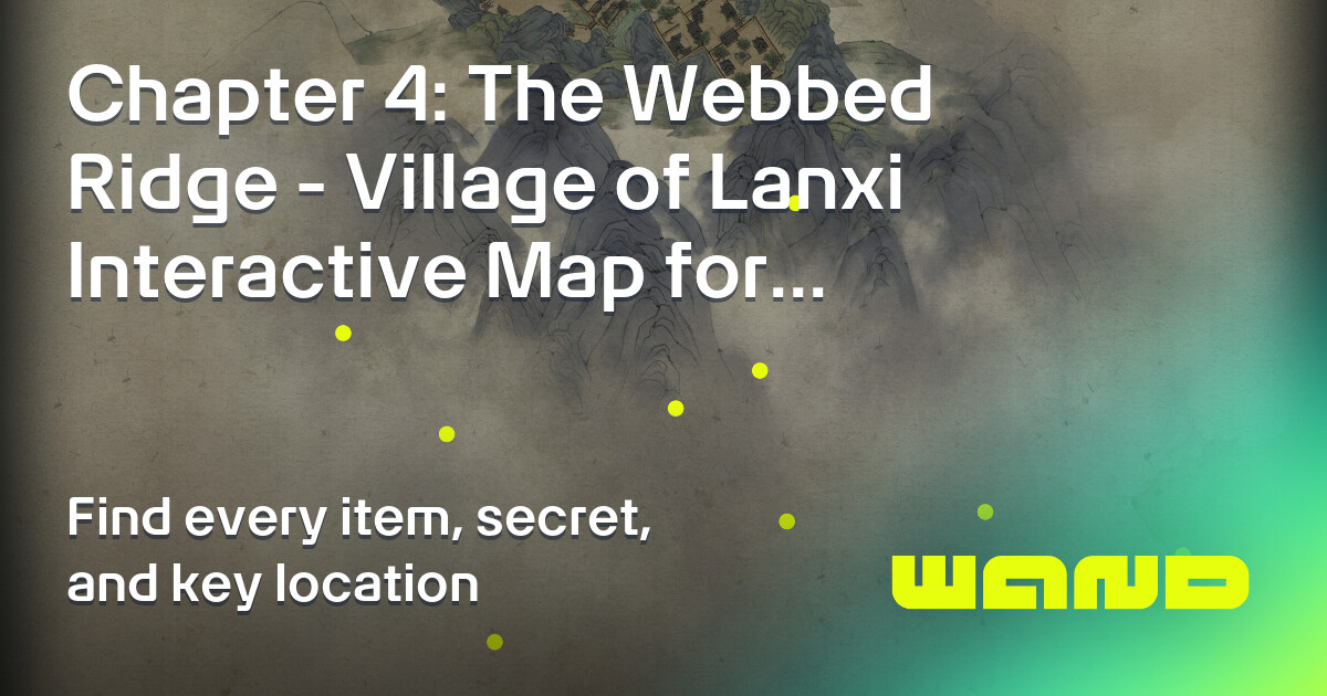 Materials - Peta Chapter 4: The Webbed Ridge - Village of Lanxi untuk ...
