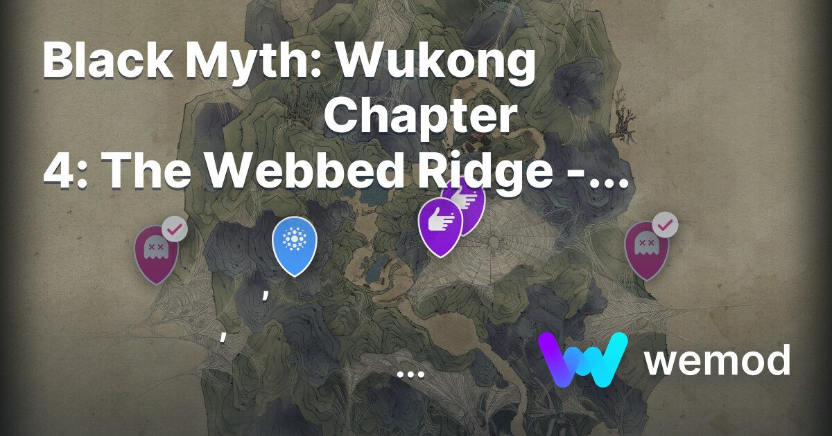 Black Myth: Wukong के लिए Chapter 4: The Webbed Ridge - Village of ...