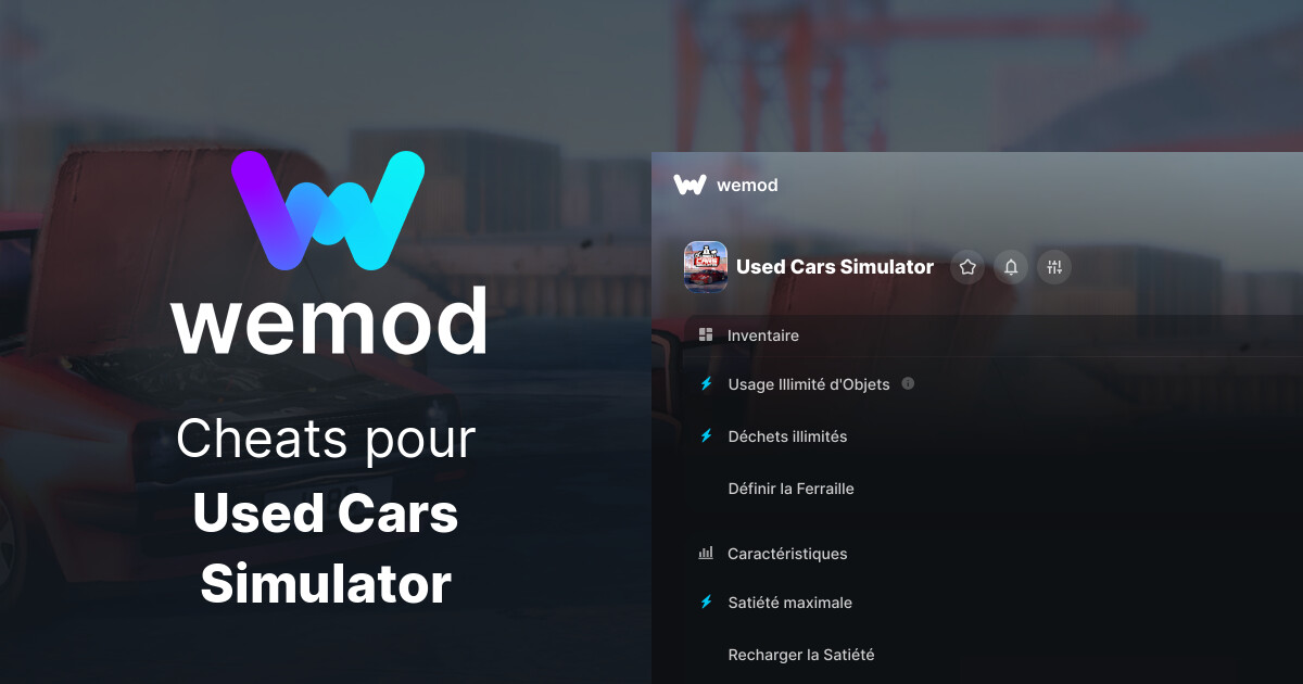 Cheats et trainers pour Used Cars Simulator sur PC | WeMod