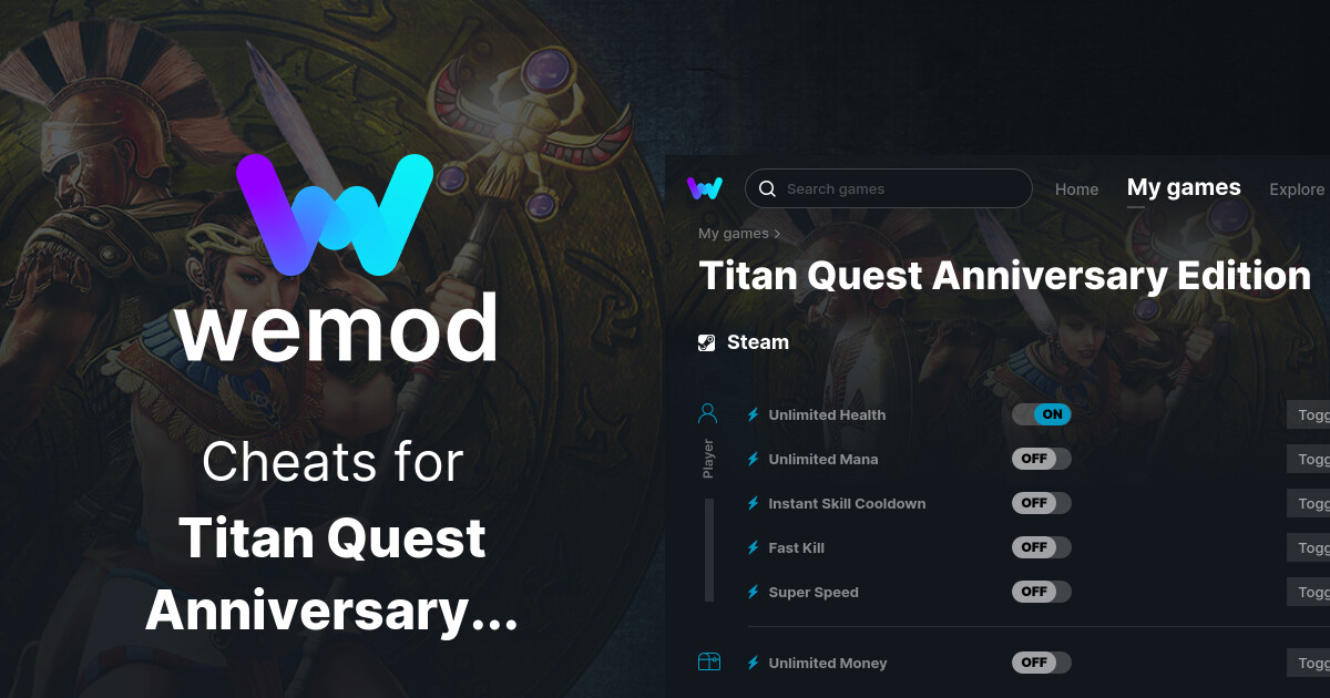 Titan Quest Anniversary Edition Cheats & Trainers for PC WeMod
