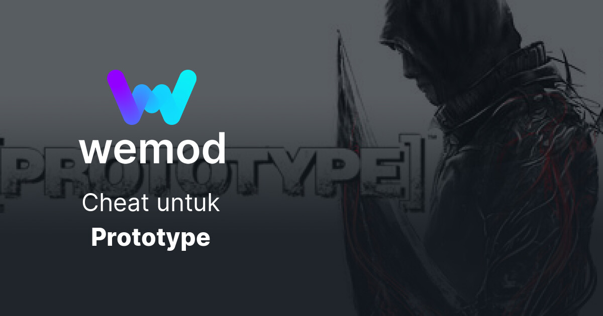 Cheat & Trainer Prototype untuk PC | WeMod