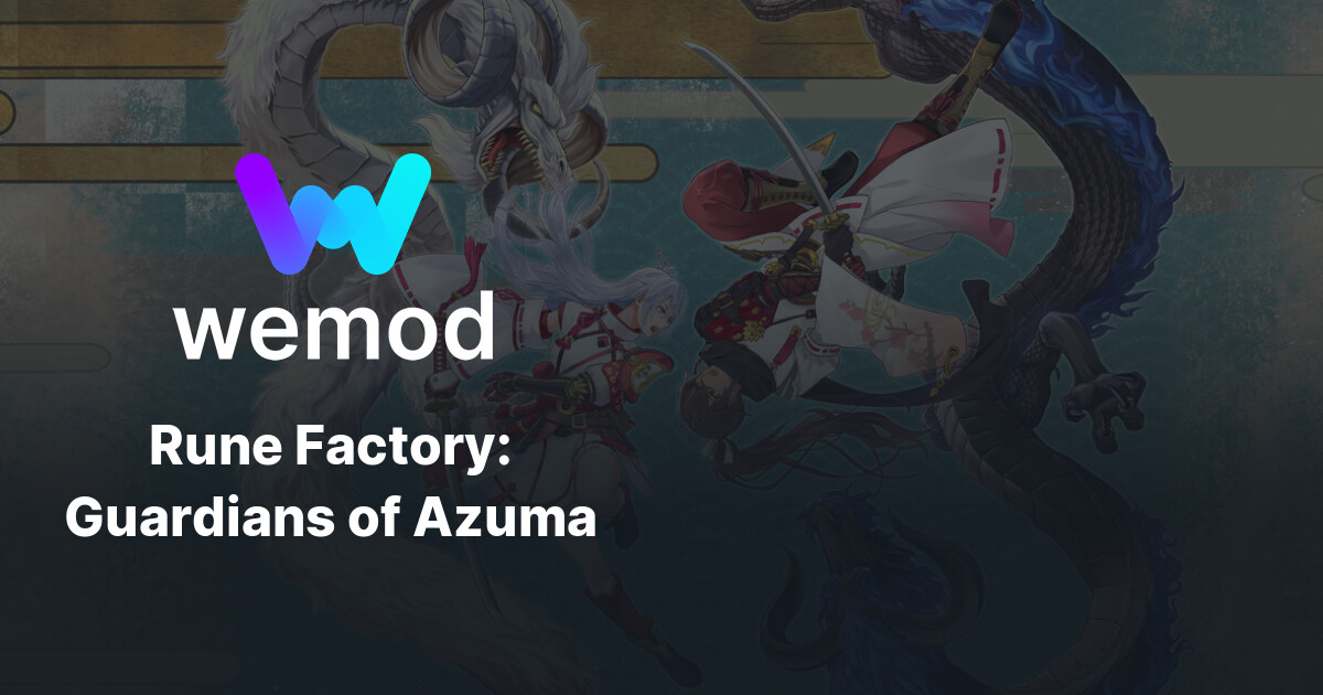 Tidal Rune पीसी के लिए Rune Factory: Guardians of Azuma चीट और ट्रेनर | WeMod
