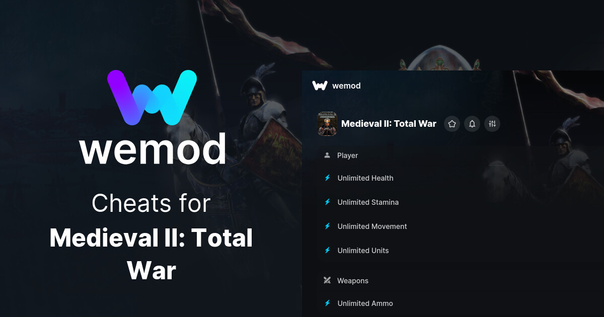 Medieval II Total War Cheats & Trainers for PC WeMod