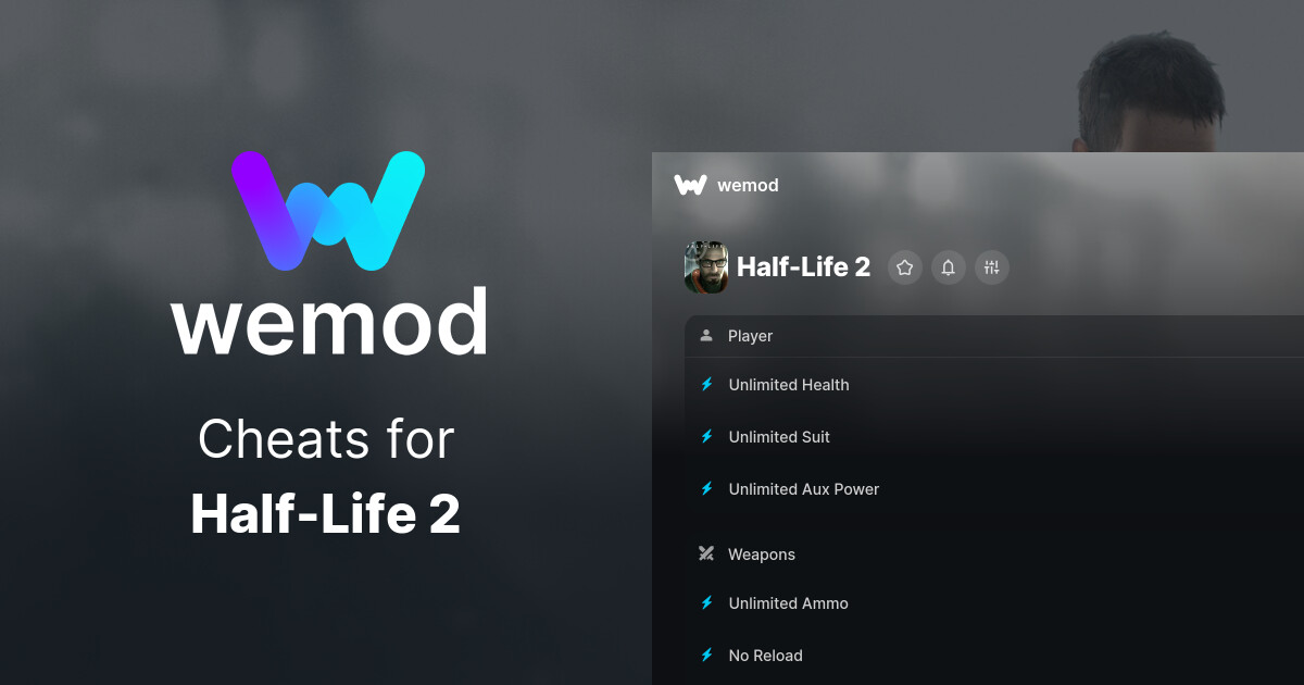 HalfLife 2 Cheats & Trainers for PC WeMod