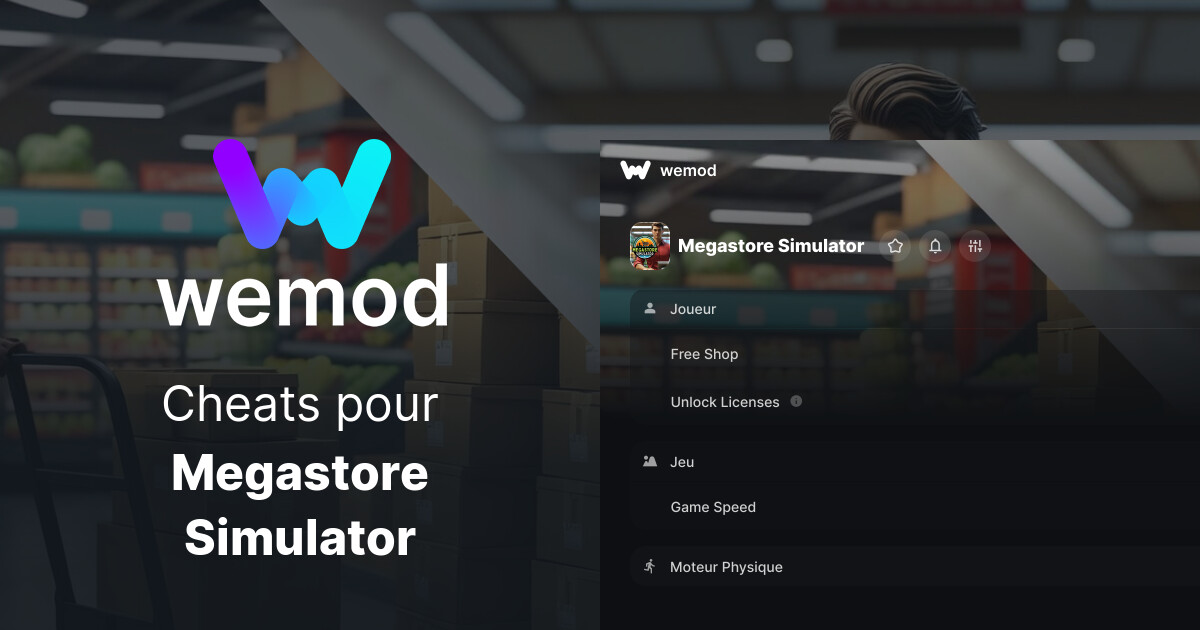 Cheats et trainers pour Megastore Simulator sur PC | WeMod
