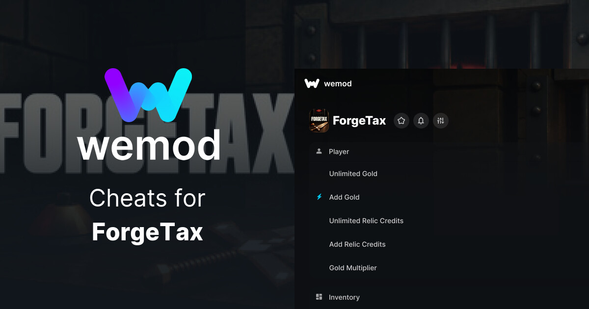 ForgeTax Cheats & Trainers for PC | WeMod