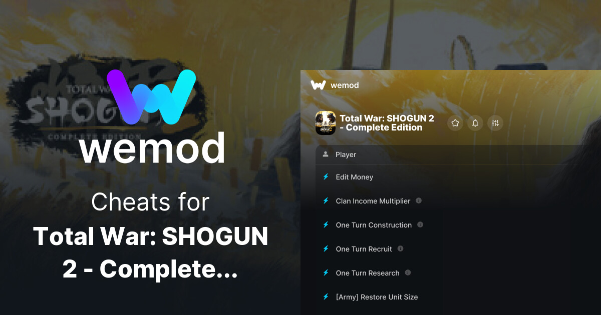 Total War: SHOGUN 2 - Complete Edition Cheats & Trainers for PC | WeMod