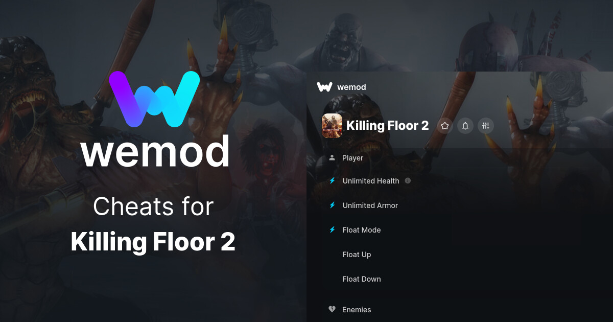 Killing Floor 2 Cheats And Trainers For Pc Wemod