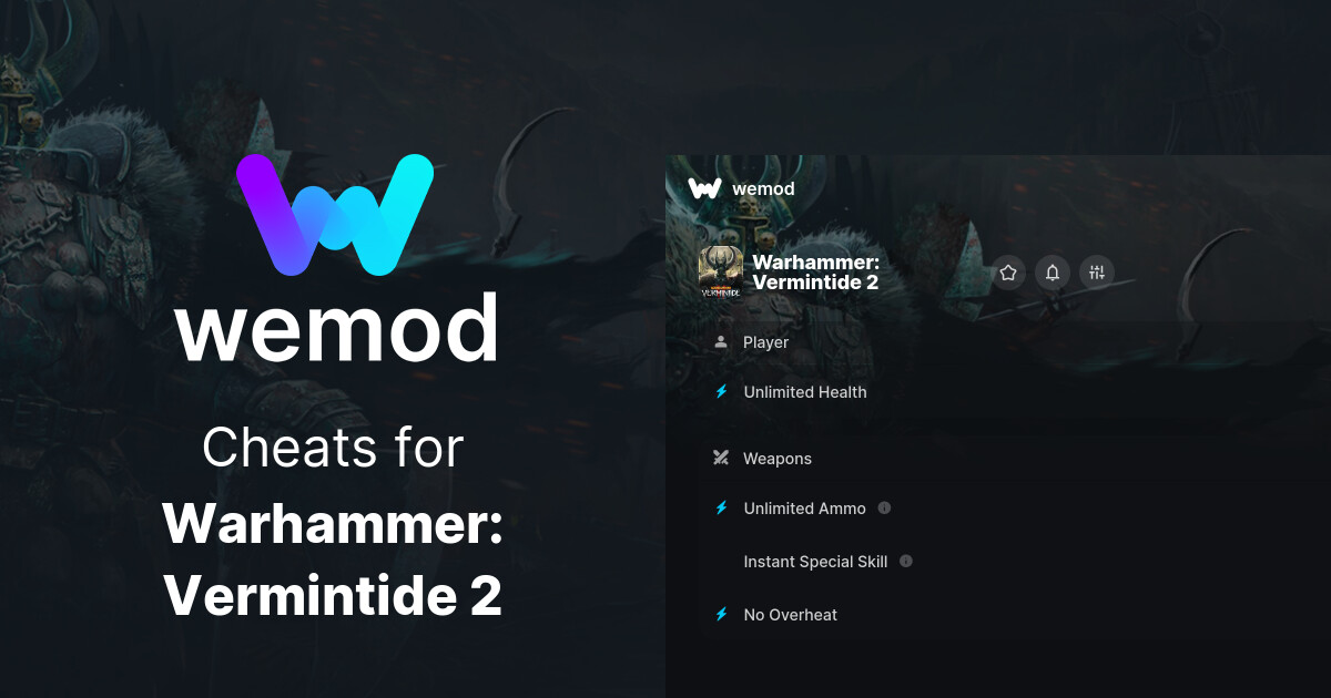 Warhammer Vermintide 2 Cheats & Trainers for PC WeMod