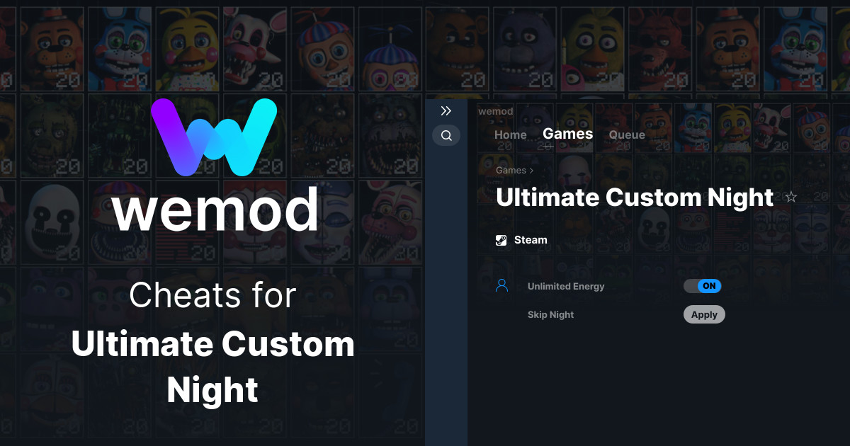 Ultimate Custom Night Cheats and Trainers for PC - WeMod