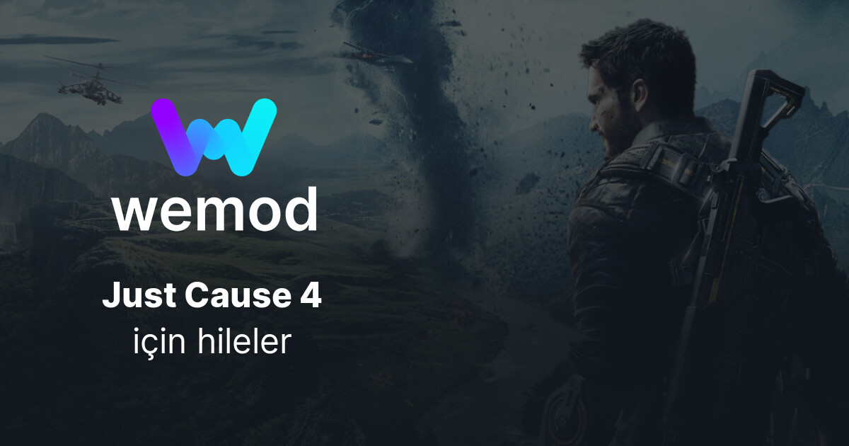 PC içinJust Cause 4 Hileler ve Öğreticiler WeMod