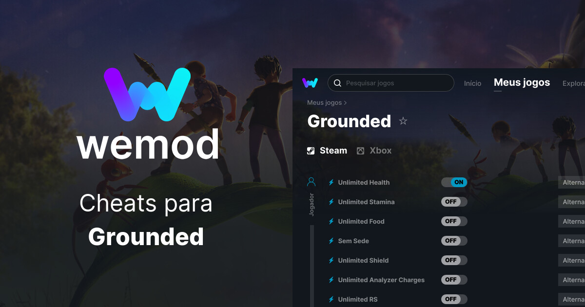 Cheats e Trainers Grounded para PC WeMod