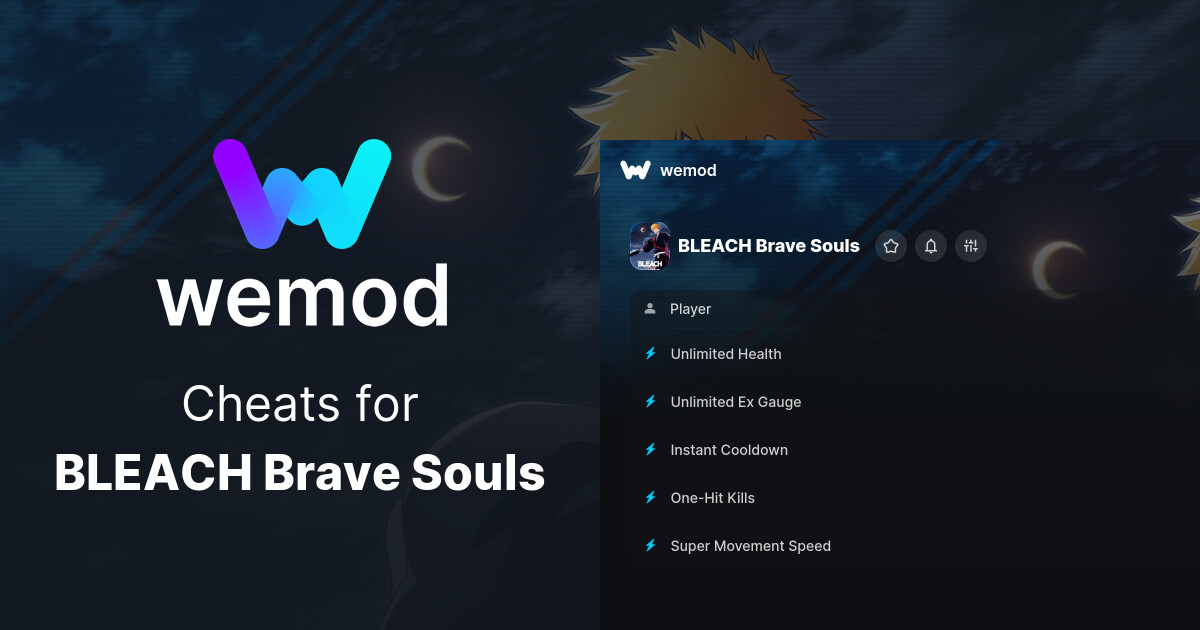 BLEACH Brave Souls Cheats & Trainers for PC WeMod