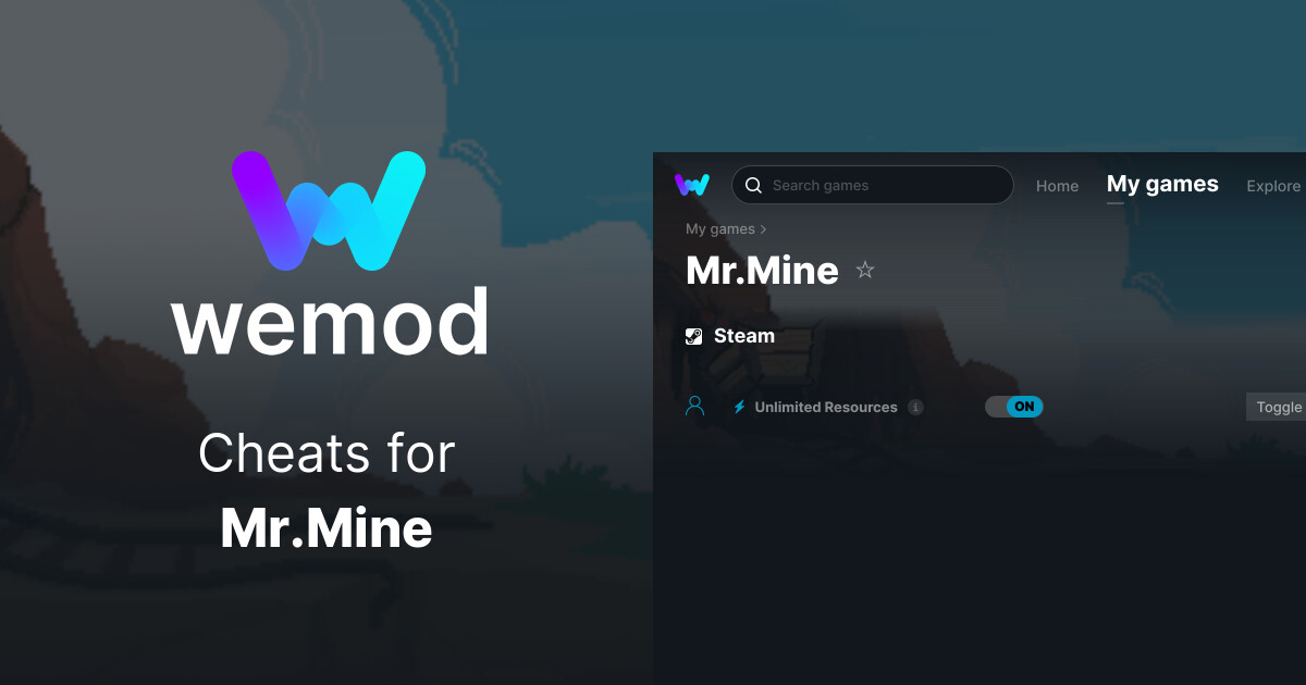 Mr.Mine Cheats & Trainers for PC WeMod