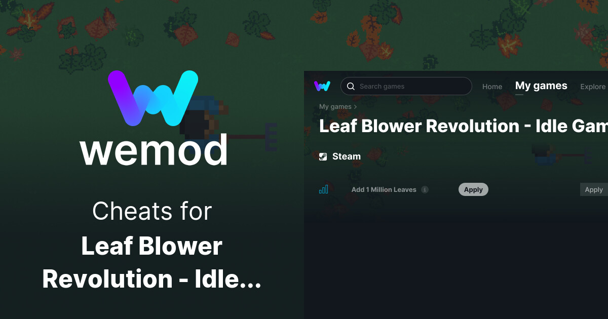 Leaf Blower Revolution Idle Game Cheats and Trainers for PC WeMod