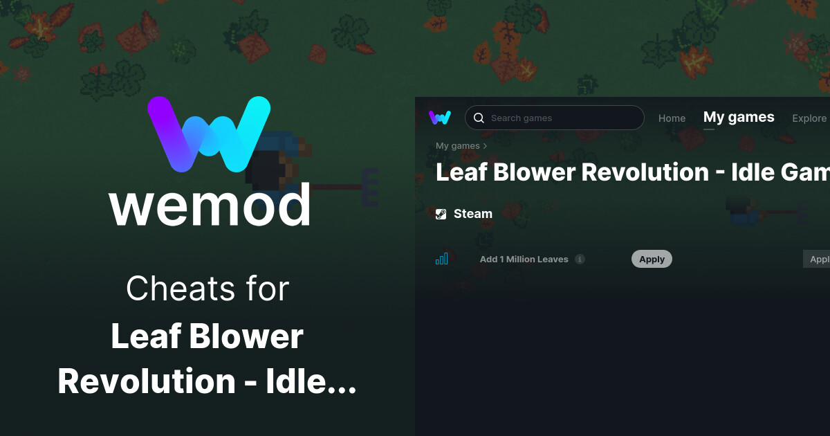 Leaf Blower Revolution Idle Game Cheats & Trainers for PC WeMod