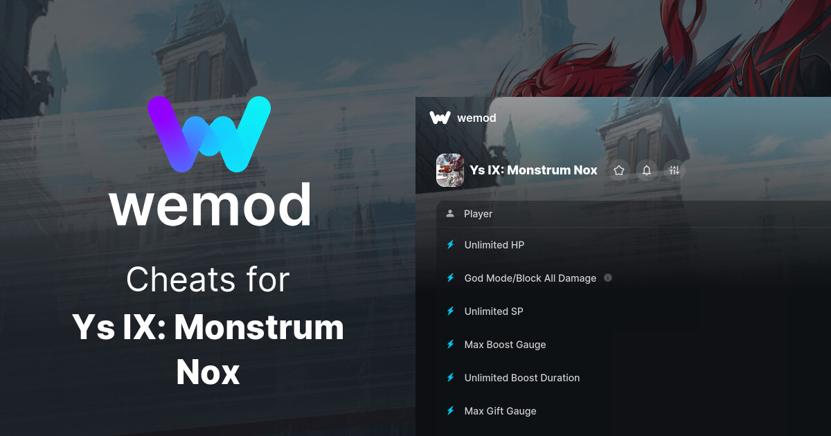 Ys IX: Monstrum Nox Cheats &amp; Trainers for PC | WeMod