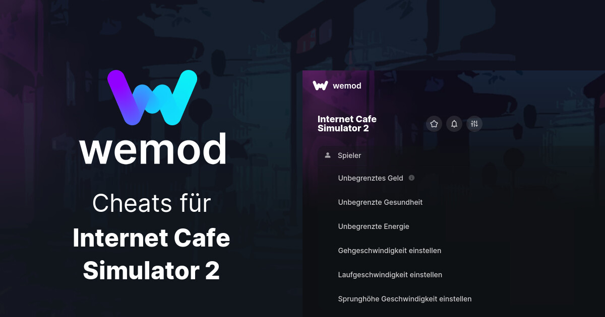 Internet Cafe Simulator 2 Cheats und Trainer für PC - WeMod