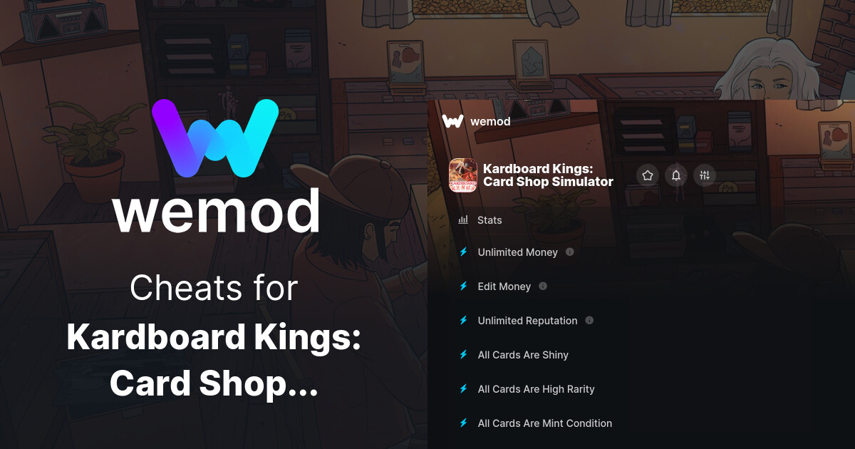 Kardboard Kings: Card Shop Simulator Cheats & Trainers for PC | WeMod