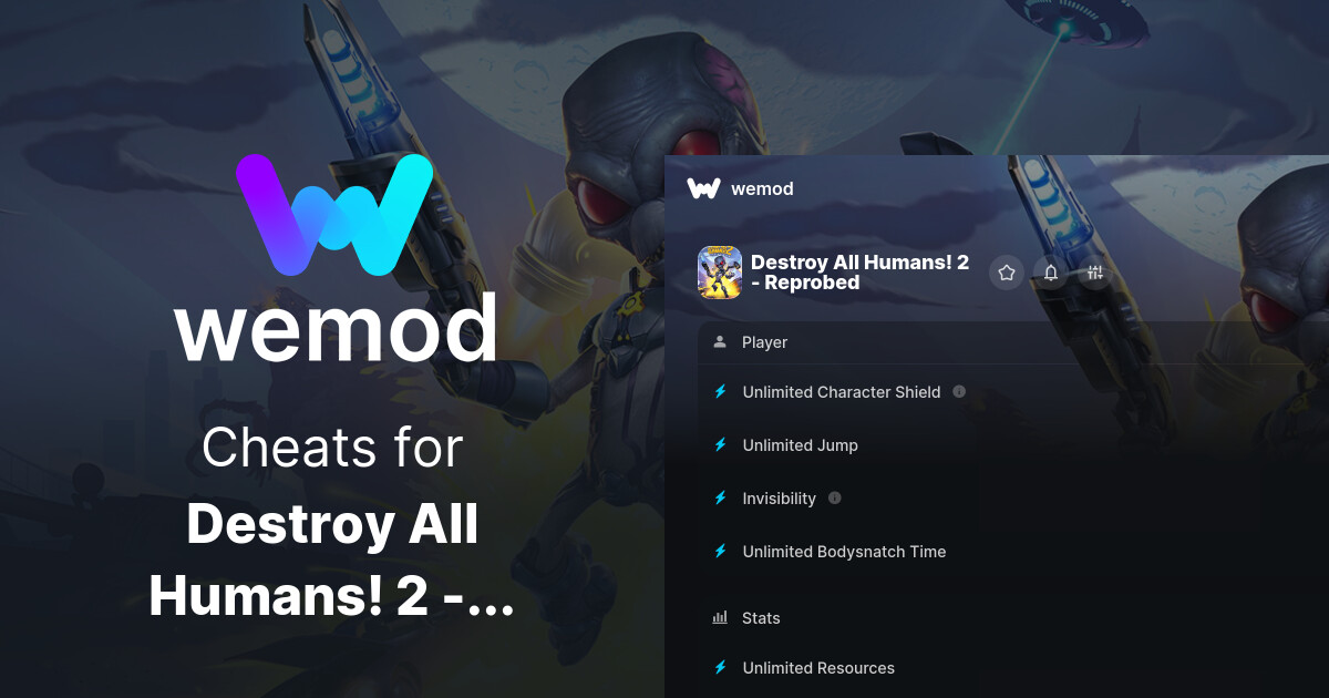 Destroy All Humans! 2 Reprobed Cheats & Trainers for PC WeMod