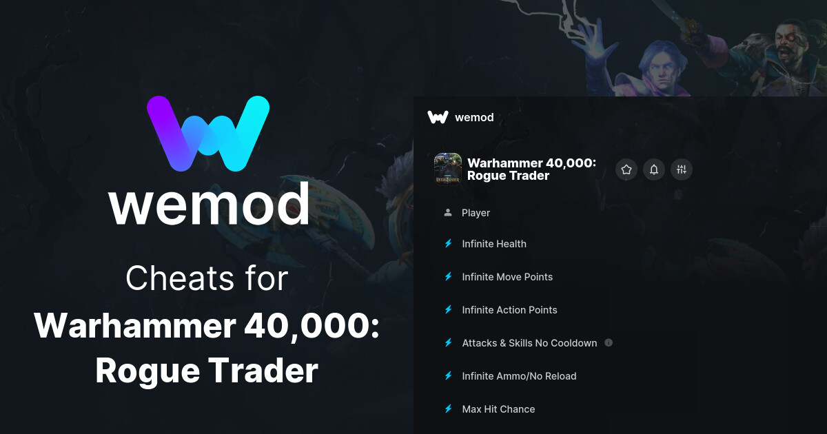 Warhammer 40,000 Rogue Trader Cheats & Trainers for PC WeMod