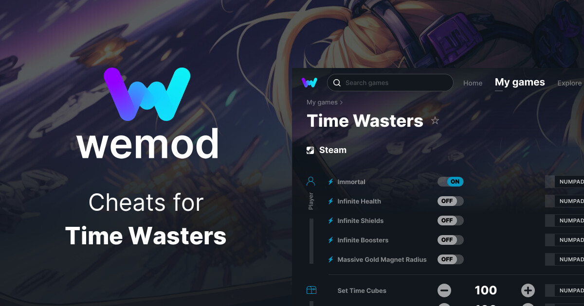 Time Wasters Cheats And Trainers For PC - WeMod