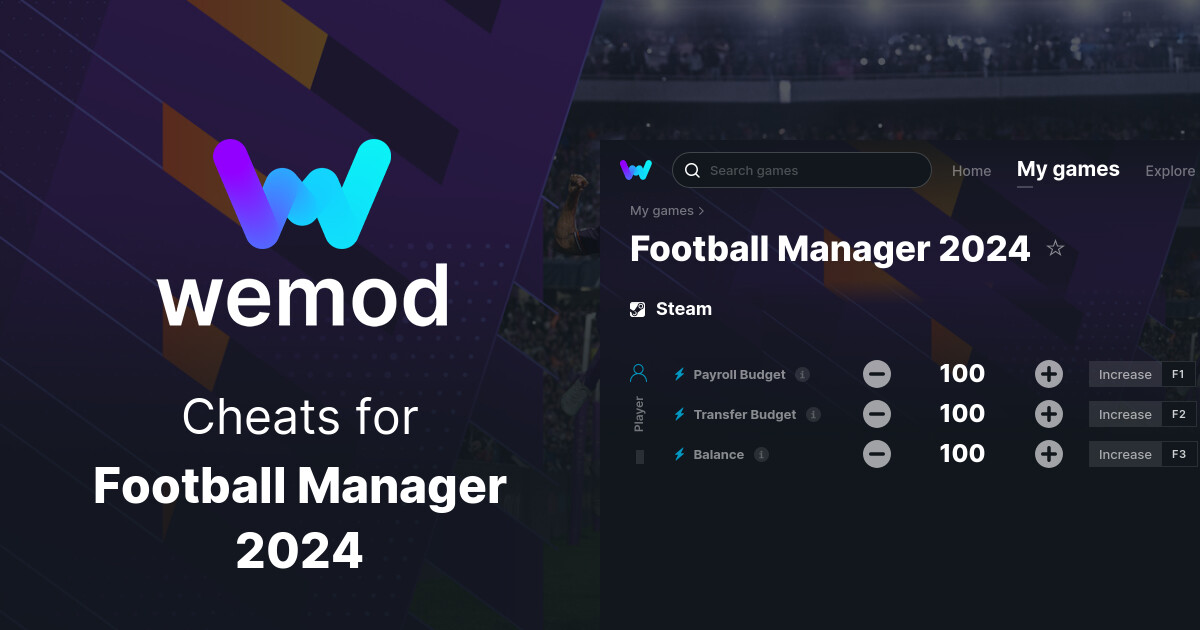 Football Manager 2024 Cheats & Trainers for PC WeMod