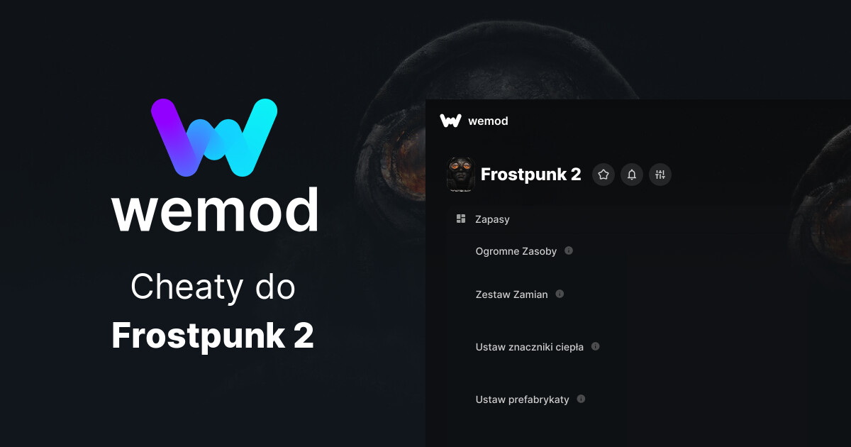 Frostpunk 2 – cheaty i trainery na PC – WeMod