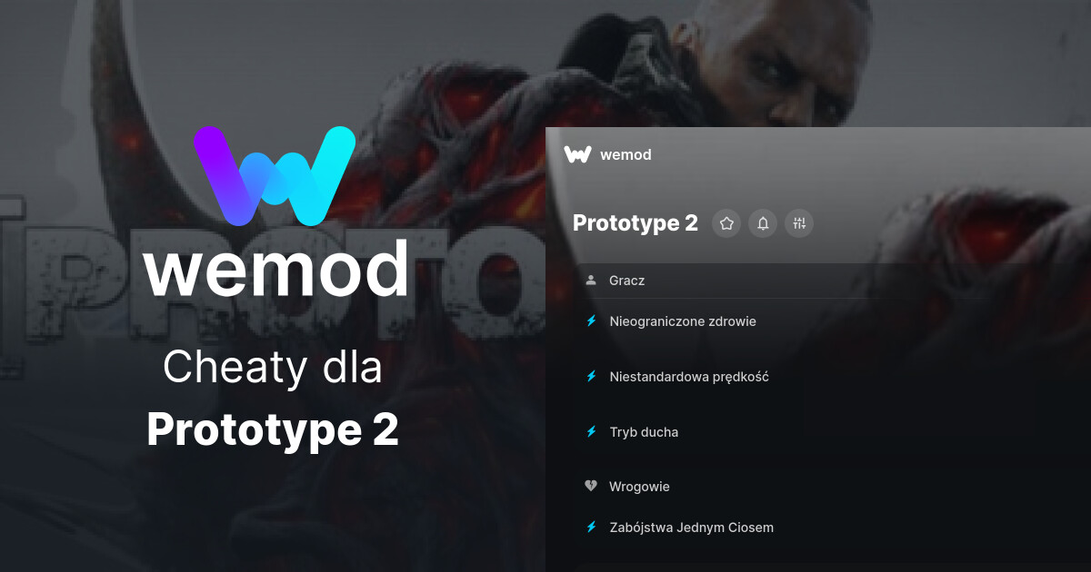 Prototype 2 – cheaty i trainery na PC – WeMod