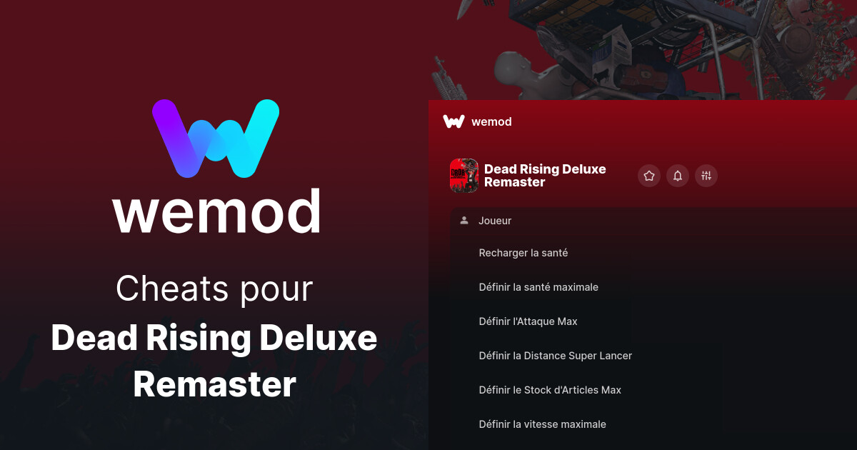 Cheats et trainers pour Dead Rising Deluxe Remaster sur PC | WeMod