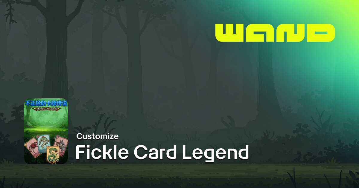 Fickle Card Legend Game Help for PC | Wand
