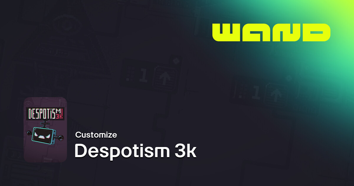 Respostim Despotism 3k Game Help for PC | Wand
