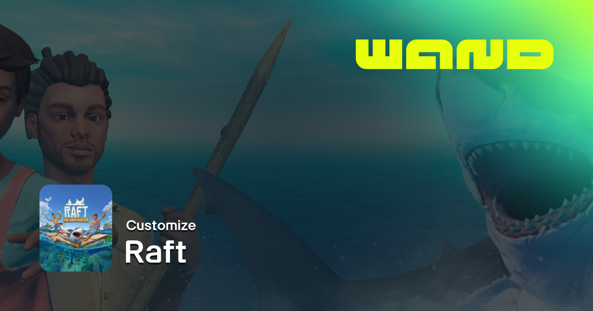 Gameclam Raft Raft Game Help for PC | Wand