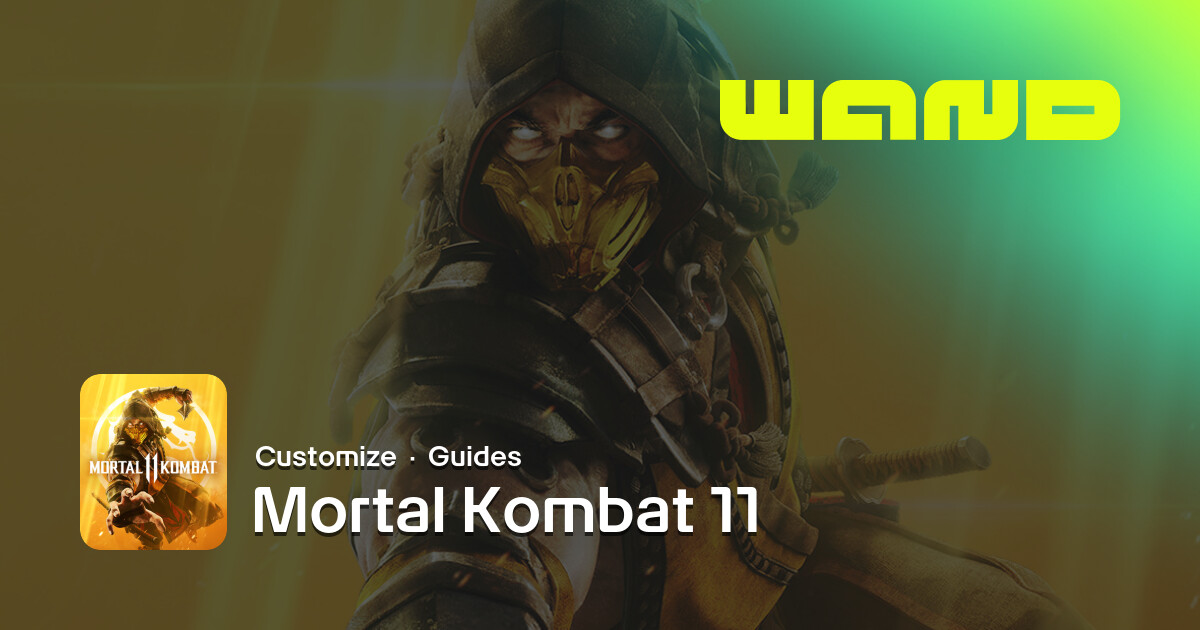 Mortal Kombat 11 Game Help for PC | Wand