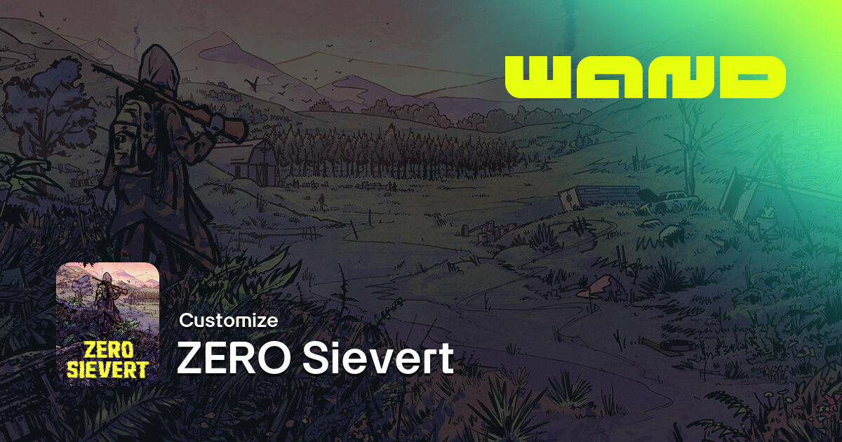 ZERO Sievert Game Help for PC | Wand