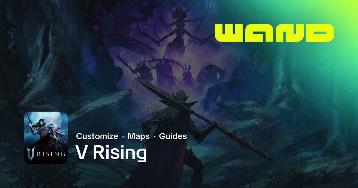 We Rising Game V Rising Game Help for PC | Wand