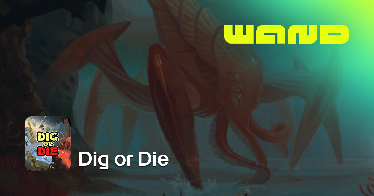 ความช่วยเหลือเกม Dig or Die สำหรับ PC | Wand