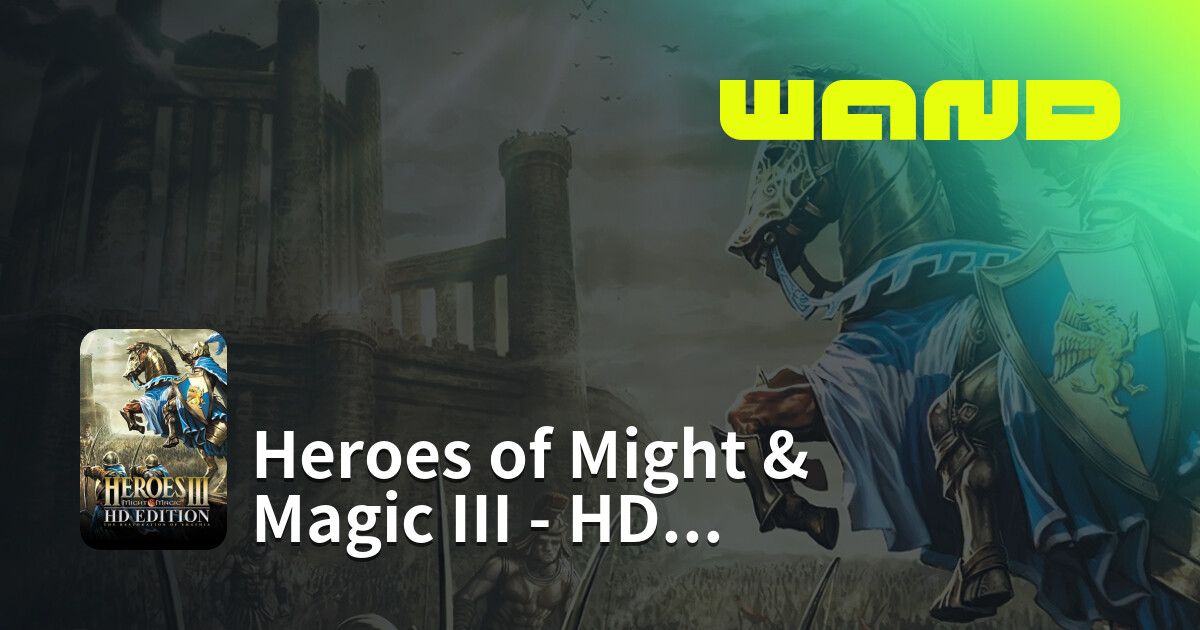 Heroes of Might & Magic III - HD Edition 게임 도움말(PC) | Wand