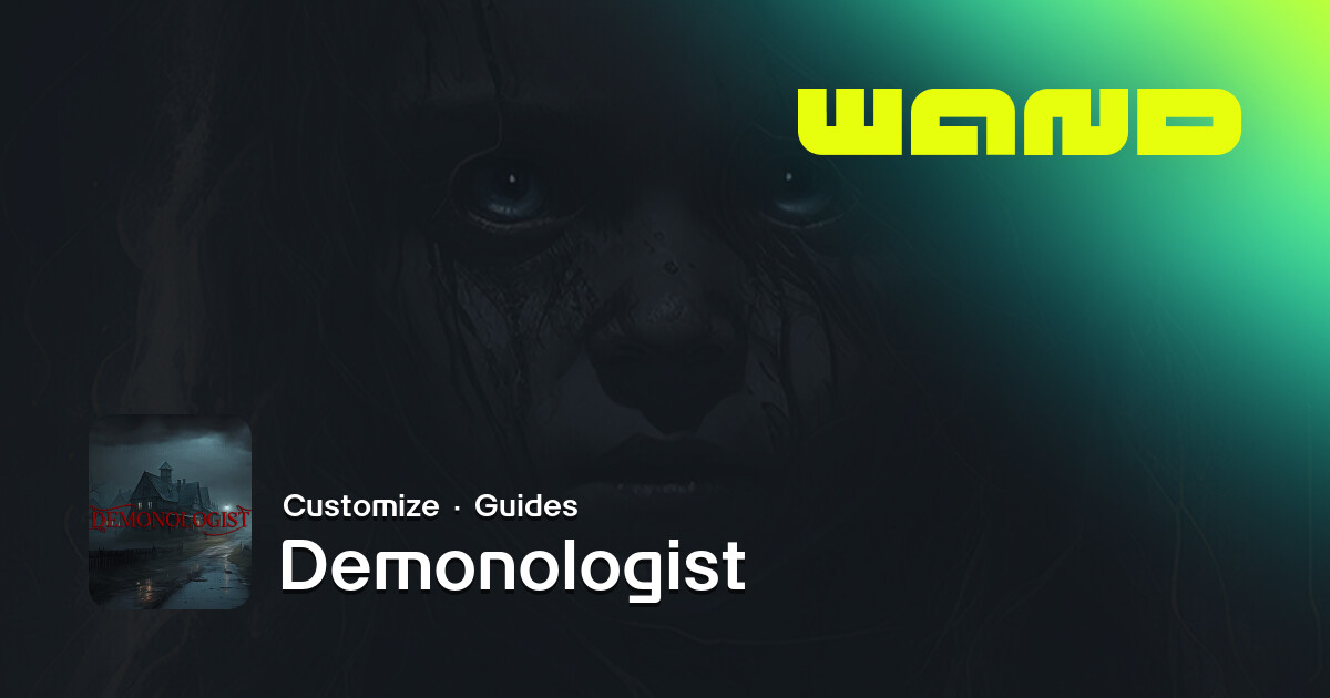 Demonologist Game Help for PC | Wand