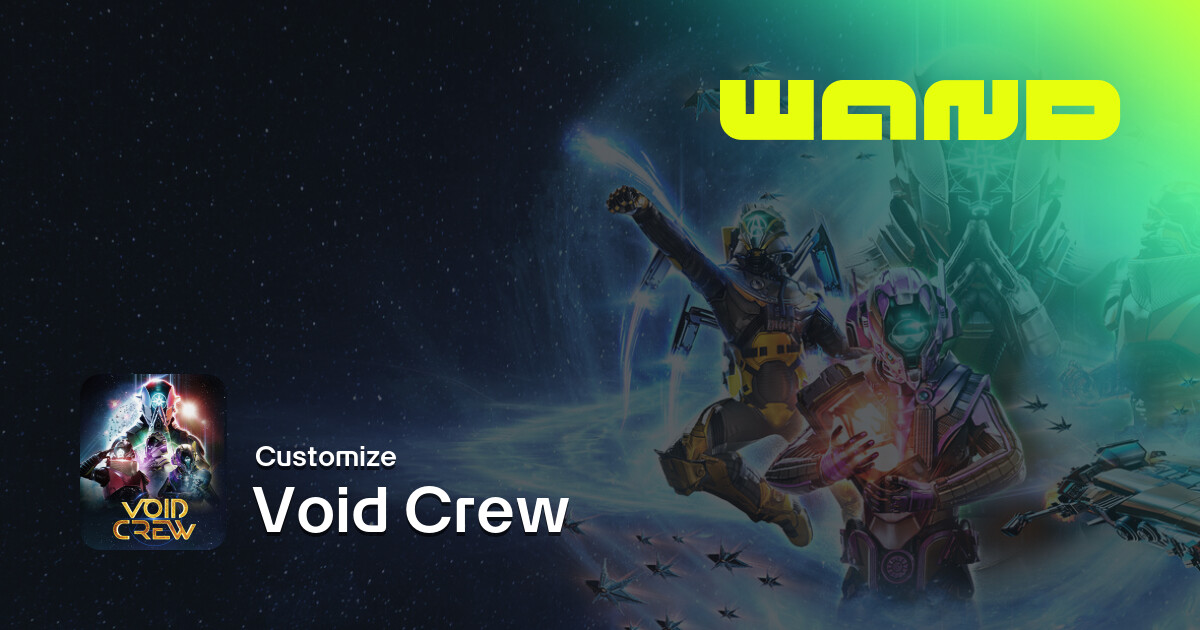 Void Crew Game Help for PC | Wand