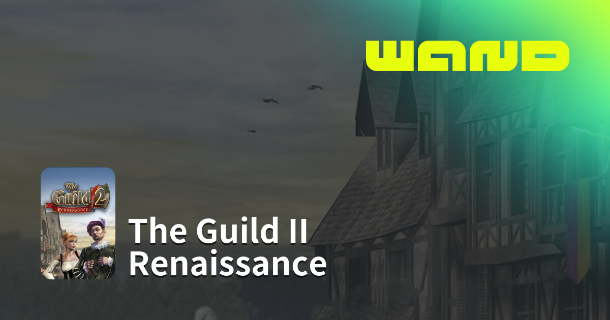 The Guild II Renaissance 게임 도움말(PC) | Wand
